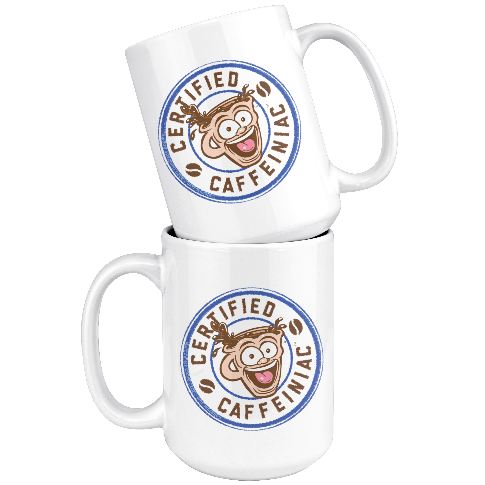 Certified Caffeiniac 15oz White Ceramic Mug