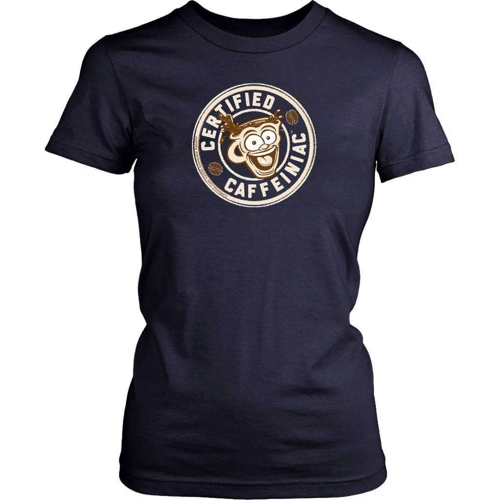 front view of a womans navy blue shirt featuring the Certified Caffeiniac design in tan ink on the front