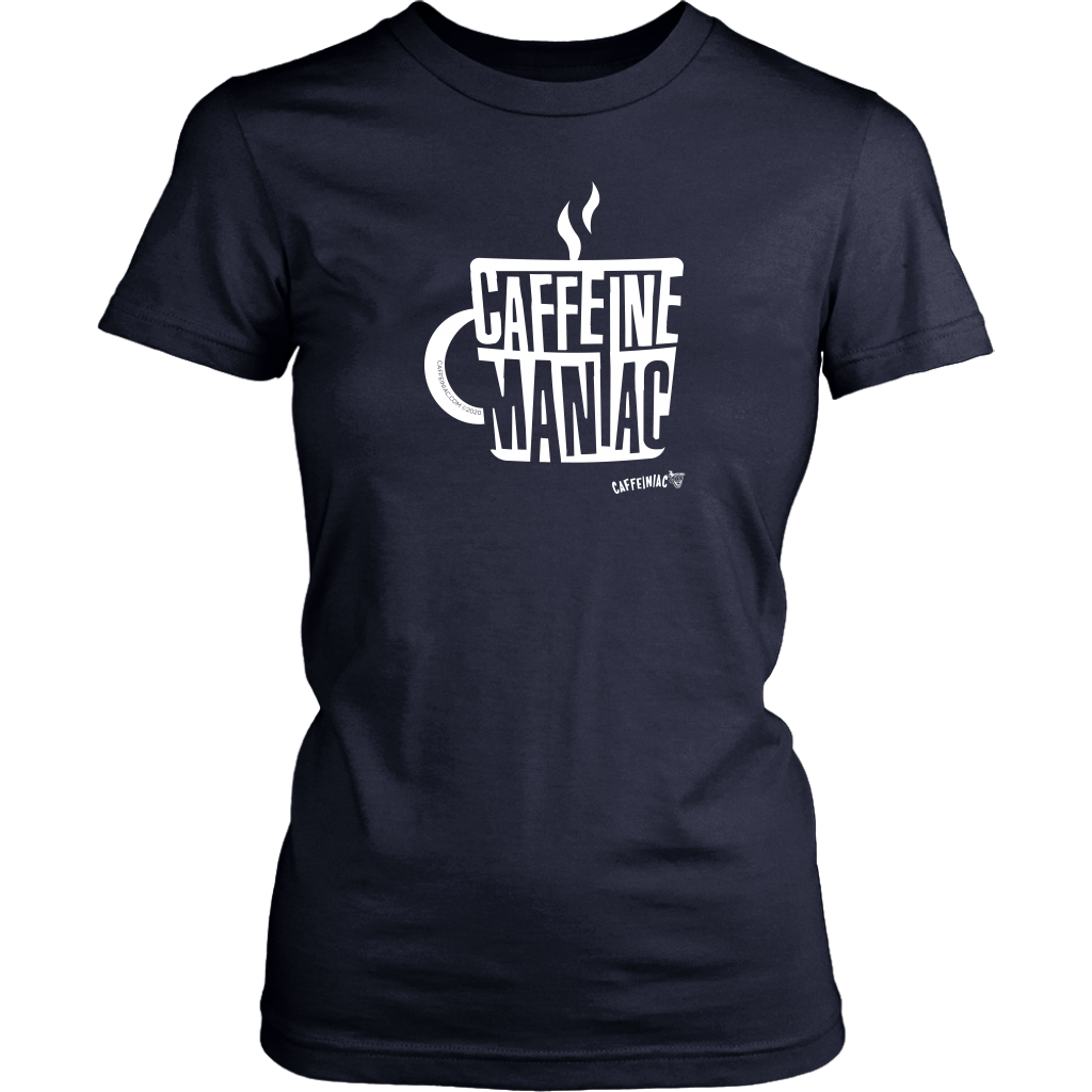 Caffeine Maniac Womens Shirt by District