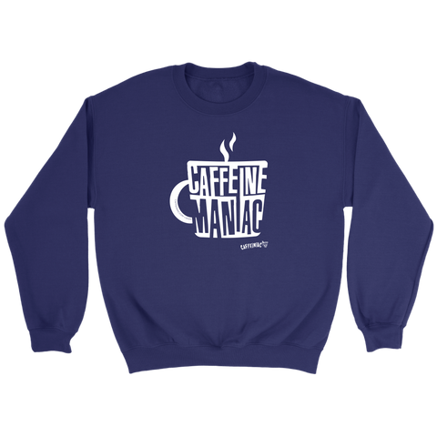 Image of Caffeine Maniac Crewneck Sweatshirt