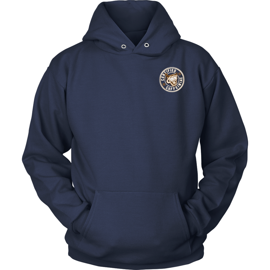 front view of a navy blue hoodie with the Certified Caffeiniac design on the front left chest