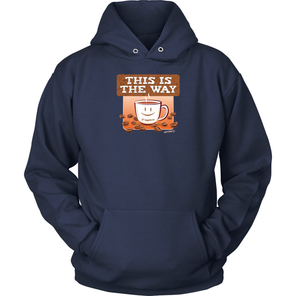 This is the Way - Unisex Hoodie