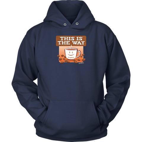 Image of This is the Way - Unisex Hoodie