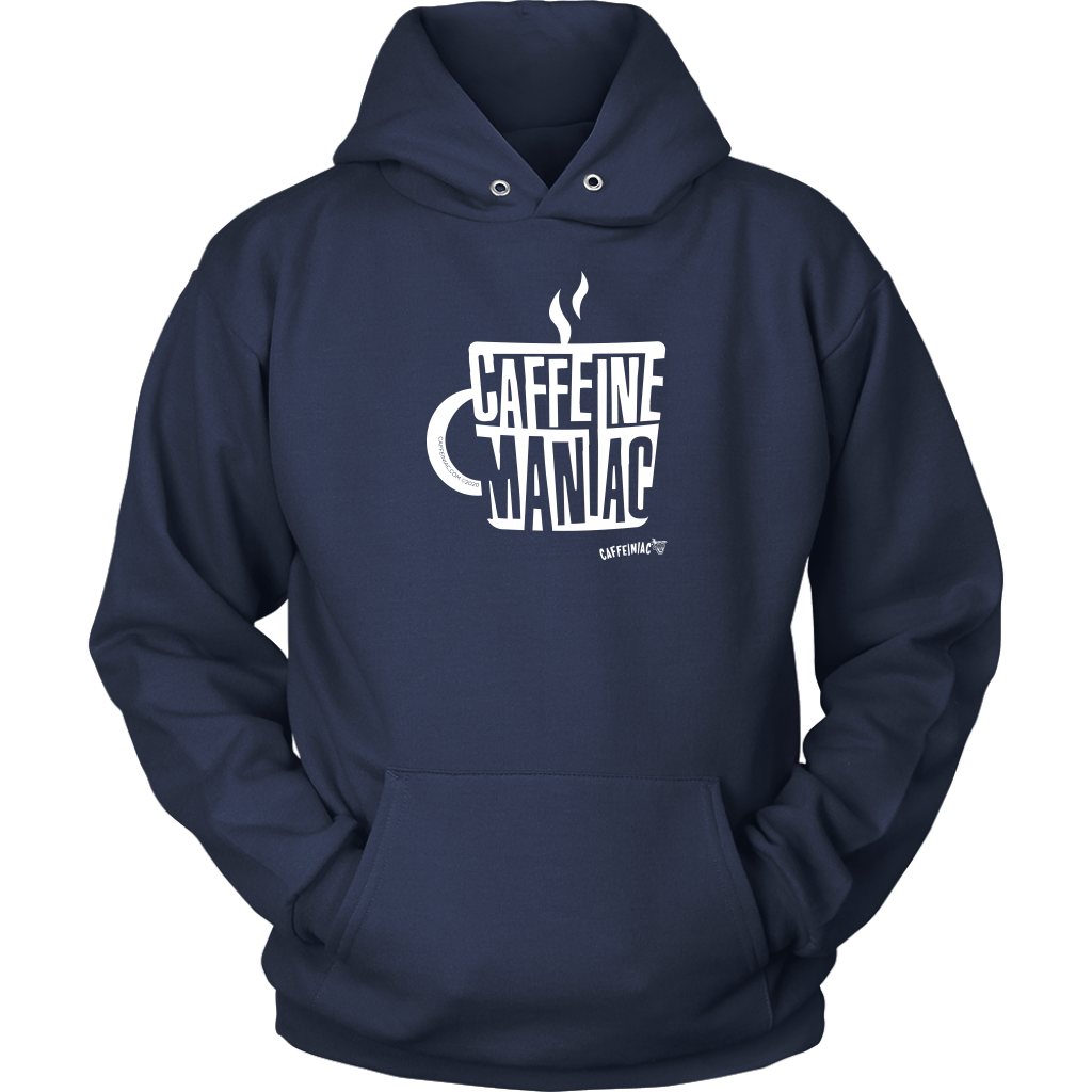 Caffeine Maniac Unisex Hoodie