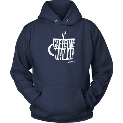 Image of Caffeine Maniac Unisex Hoodie