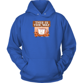 This is the Way - Unisex Hoodie