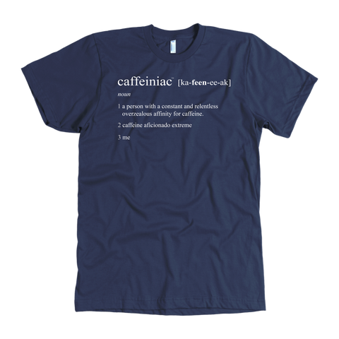 Image of Caffeiniac Defined - American Apparel Mens