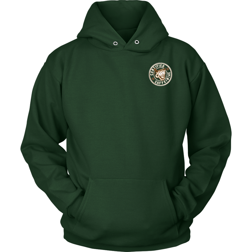 front view of a green hoodie with the Certified Caffeiniac design on the front left chest