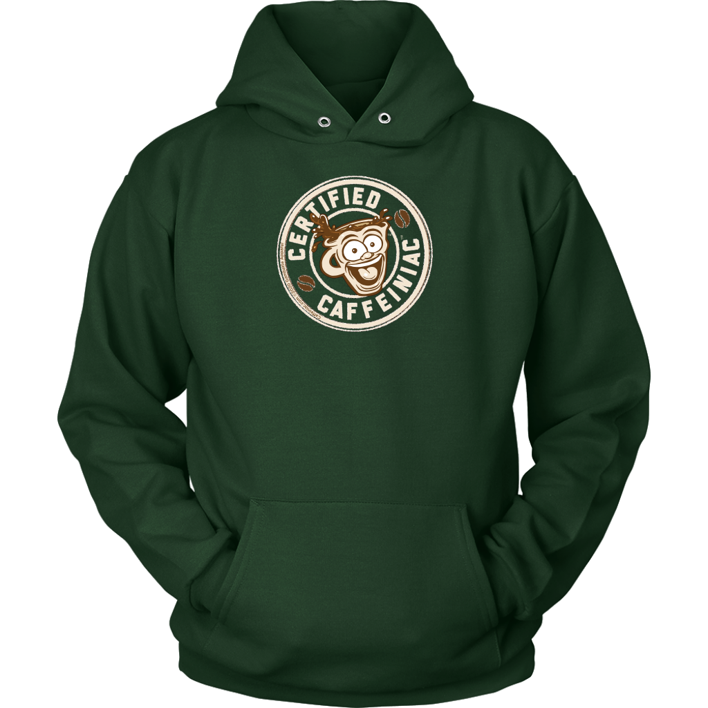 front view of a green unisex hoodie with the Certified Caffeiniac design on front in tan ink