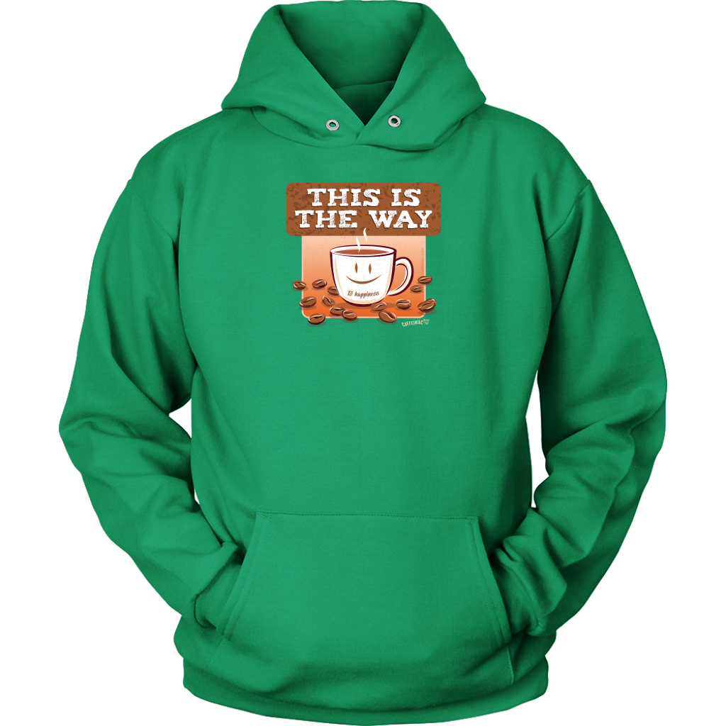 This is the Way - Unisex Hoodie