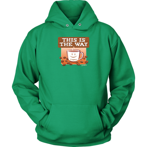 Image of This is the Way - Unisex Hoodie