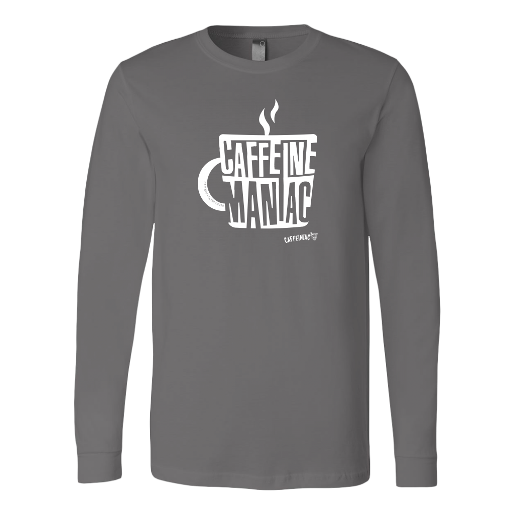 Caffeine Maniac Long Sleeve Shirt by Canvas