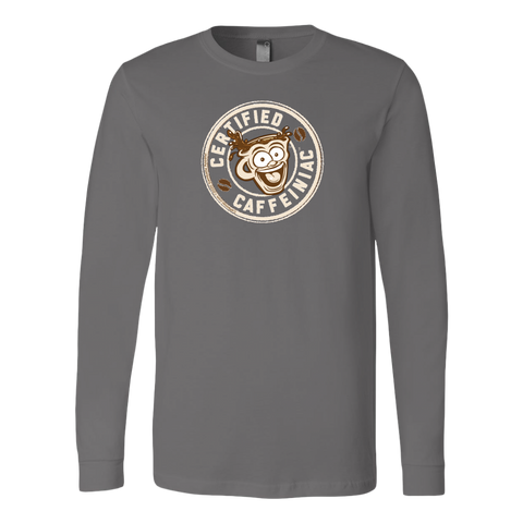 Image of Certified Caffeiniac - Canvas brand Long Sleeve Shirt