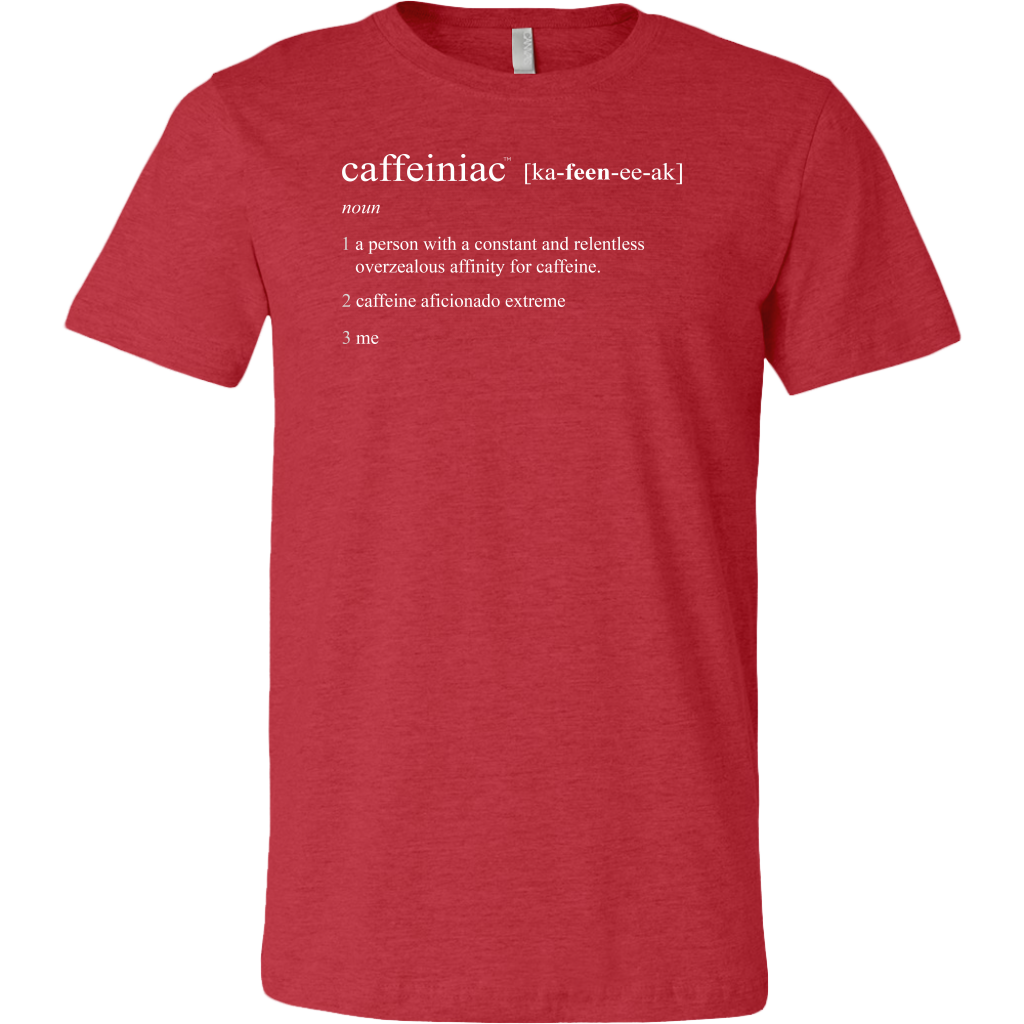 Caffeiniac Defined - Canvas Mens Shirt