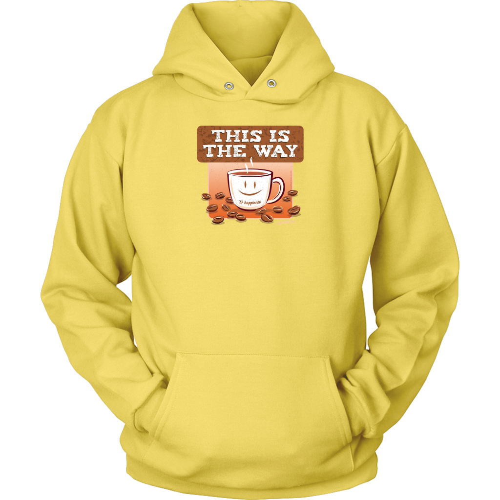 This is the Way - Unisex Hoodie