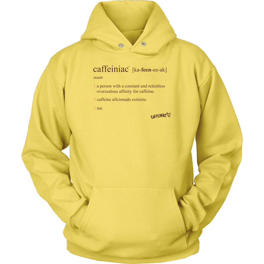 a yellow hoodie featuring the Caffeiniac Defined design on the front.