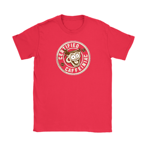 Image of Certified Caffeiniac - Gildan Womens T-Shirt