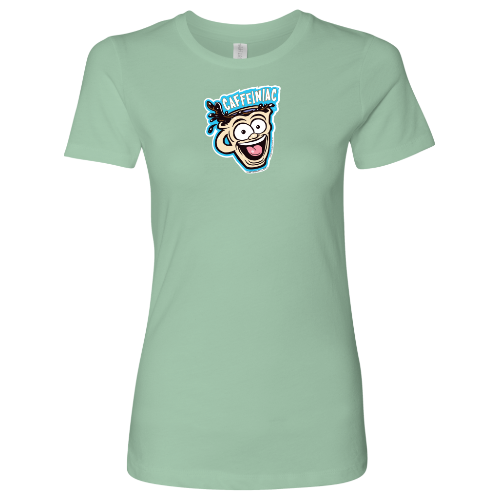 Caffeiniac - Next Level Womens Shirt
