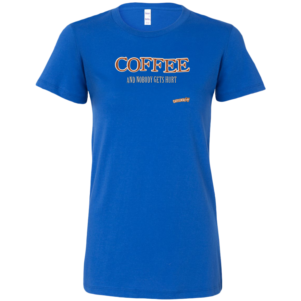front view of a womans royal blue shirt featuring the Caffeiniac design "Coffee and nobody gets hurt" on the front