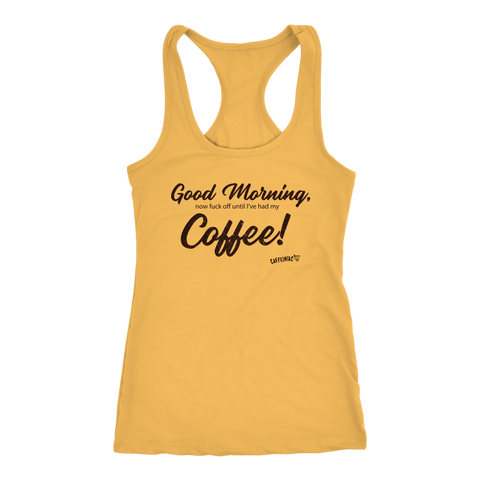 Image of Good Morning...Coffee!  Racerback Tank