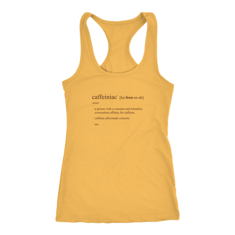 Image of Caffeiniac Defined - Next Level Racerback Tank