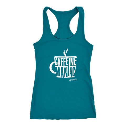Image of a blue Racerback Tank by Next Level featuring the original Caffeiniac design "Caffeine Maniac" on the front.