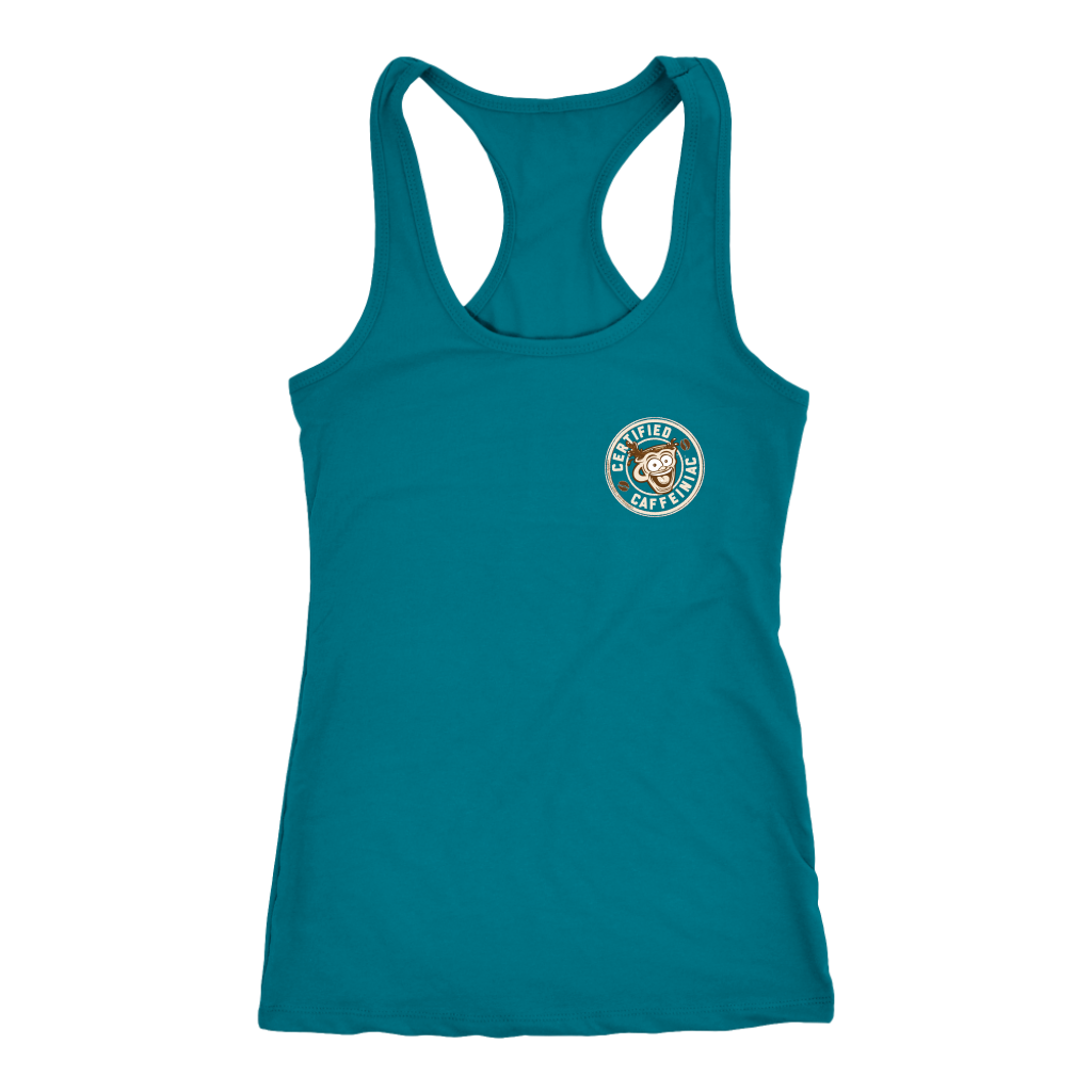 Certified Caffeiniac - Next Level Racerback Tank