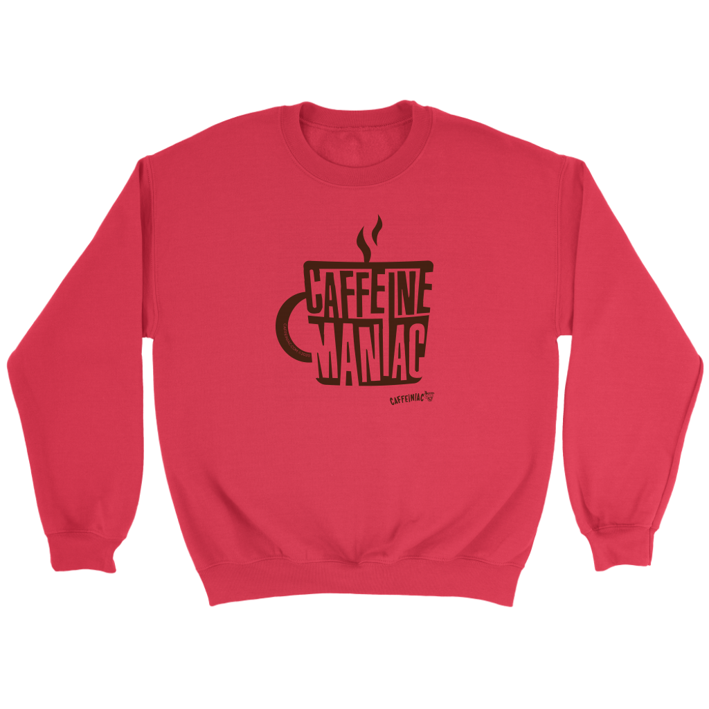 a red sweatshirt featuring the original coffee lover's design "Caffeine Maniac" by Caffeiniac on the front.