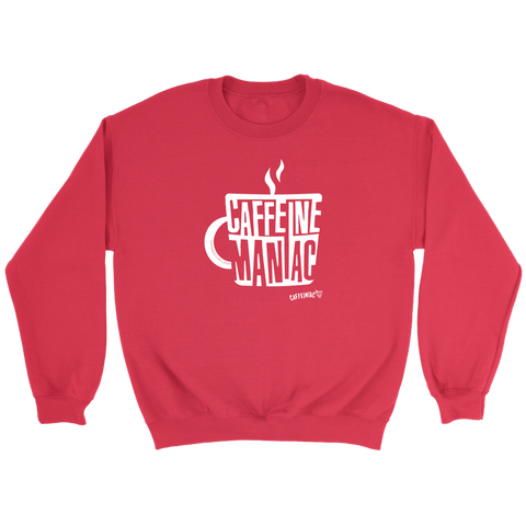 Image of Caffeine Maniac Crewneck Sweatshirt