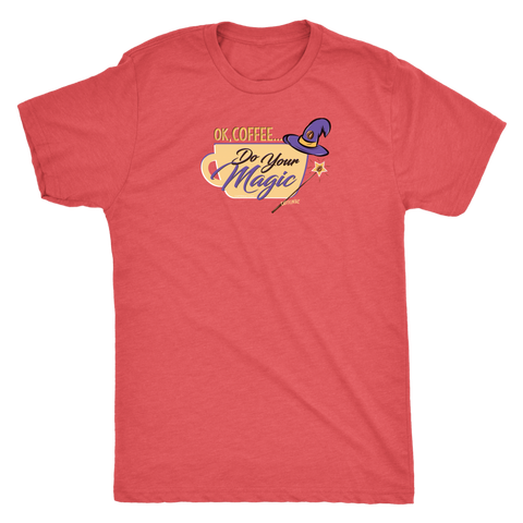 Image of OK Coffee, Do Your Magic - Mens Triblend Coffee Lover's T-shirt