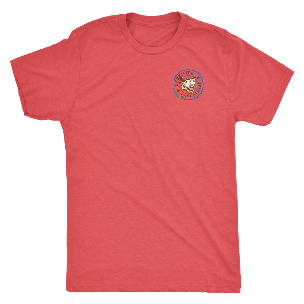 The front view of a red tshirt with the Certified Caffeiniac design on the front left chest