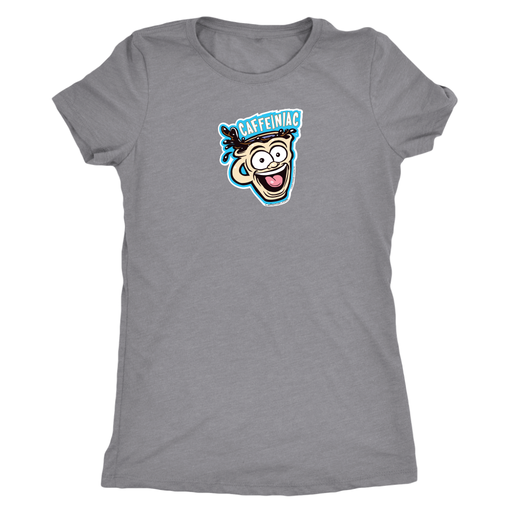 Caffeiniac - Next Level Womens Triblend