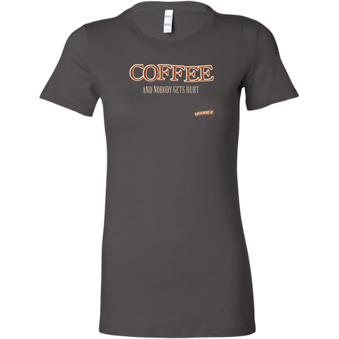Image of front view of a womans grey shirt featuring the Caffeiniac design "Coffee and nobody gets hurt" on the front
