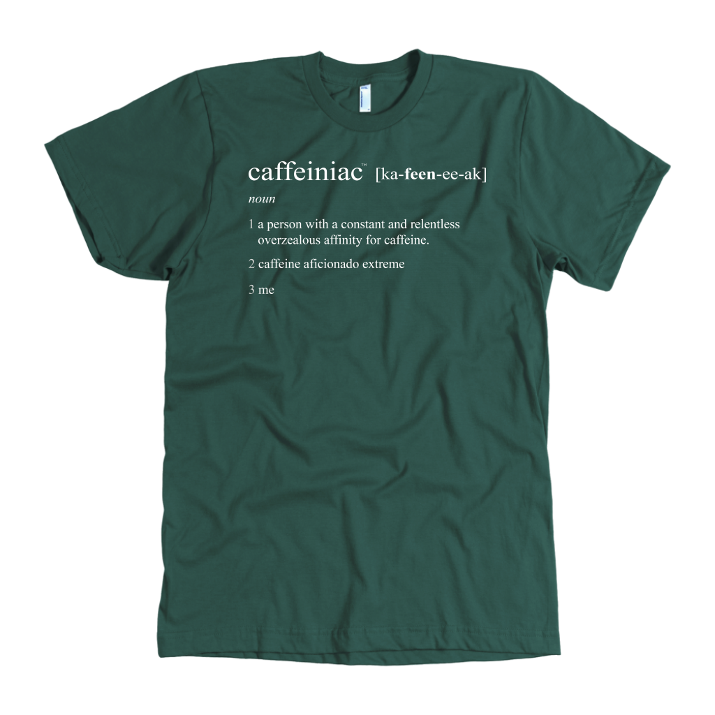 Caffeiniac Defined - American Apparel Mens