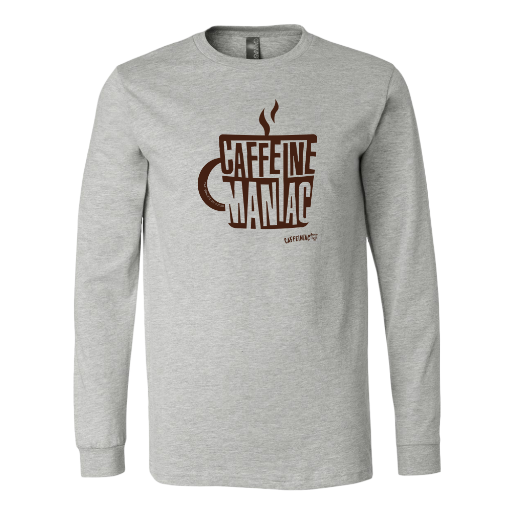 a light grey long sleeve tshirt by Caffeiniac featuring the design CAFFEINE MANIAC