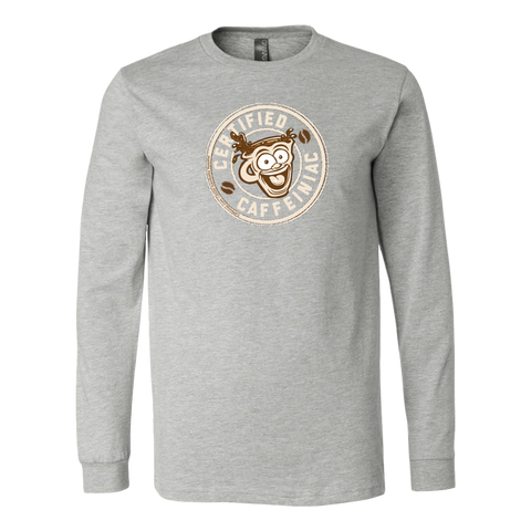 Image of Certified Caffeiniac - Canvas brand Long Sleeve Shirt