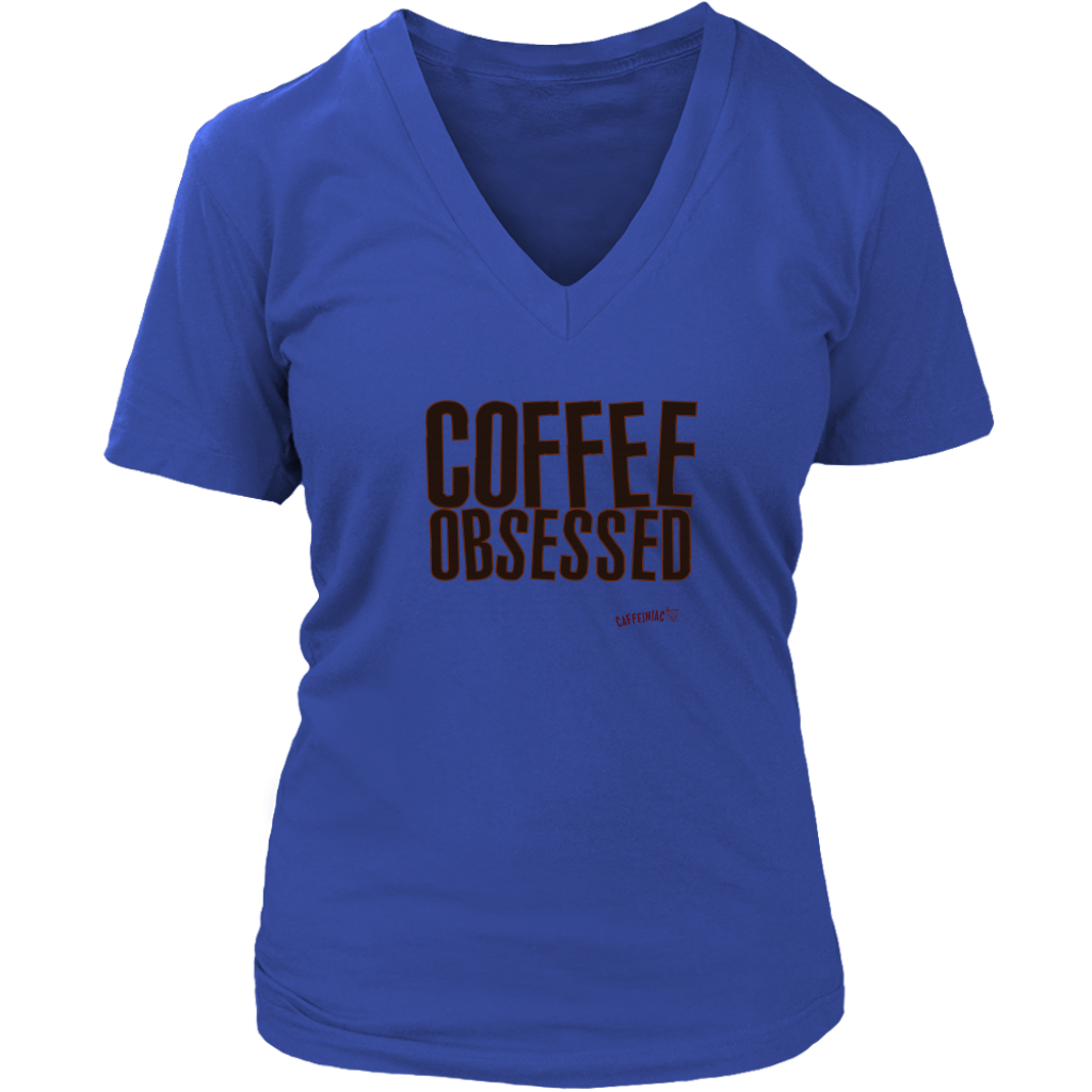 Coffee Obsessed Women's V-Neck Shirt