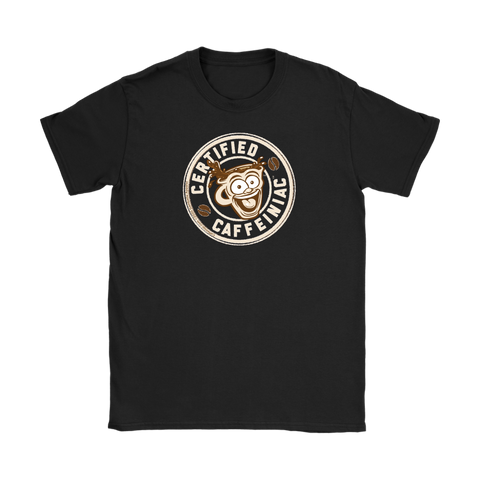 Image of Certified Caffeiniac - Gildan Womens T-Shirt