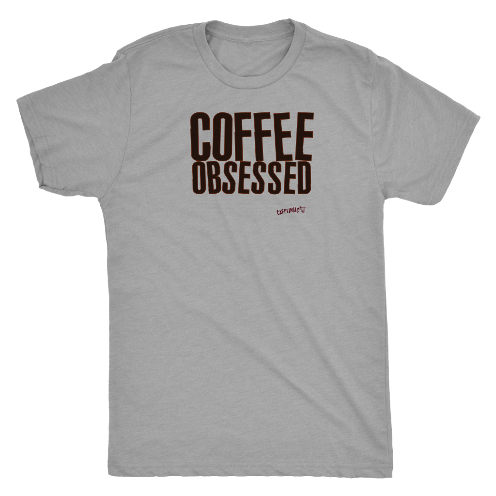 Coffee Obsessed Mens Triblend Shirt