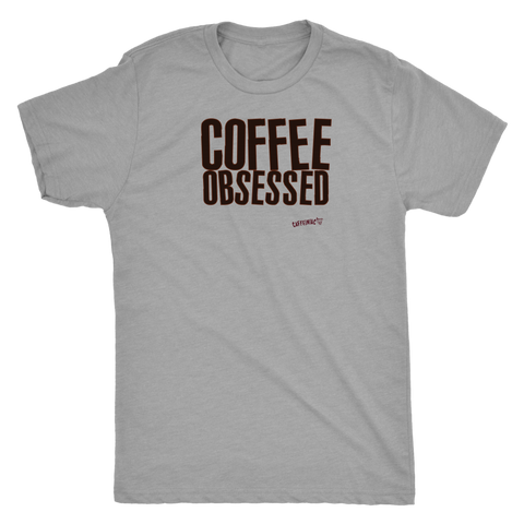 Image of Coffee Obsessed Mens Triblend Shirt