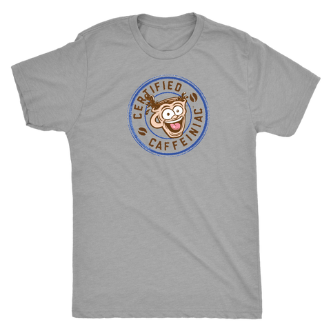 Image of Certified Caffeiniac - Next Level Mens Triblend