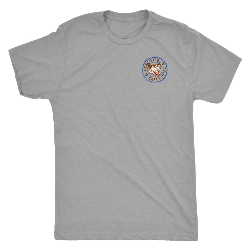The front view of a light grey tshirt with the Certified Caffeiniac design on the front left chest