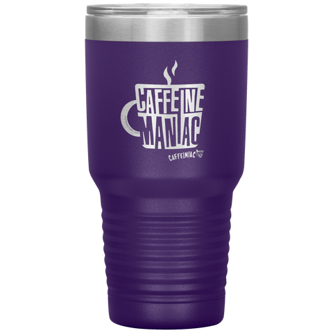 Image of Caffeine Maniac etched Caffeinaic 30oz Vacuum Tumbler