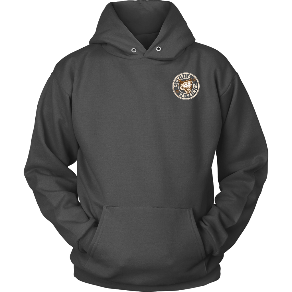 front view of a grey hoodie with the Certified Caffeiniac design on the front left chest