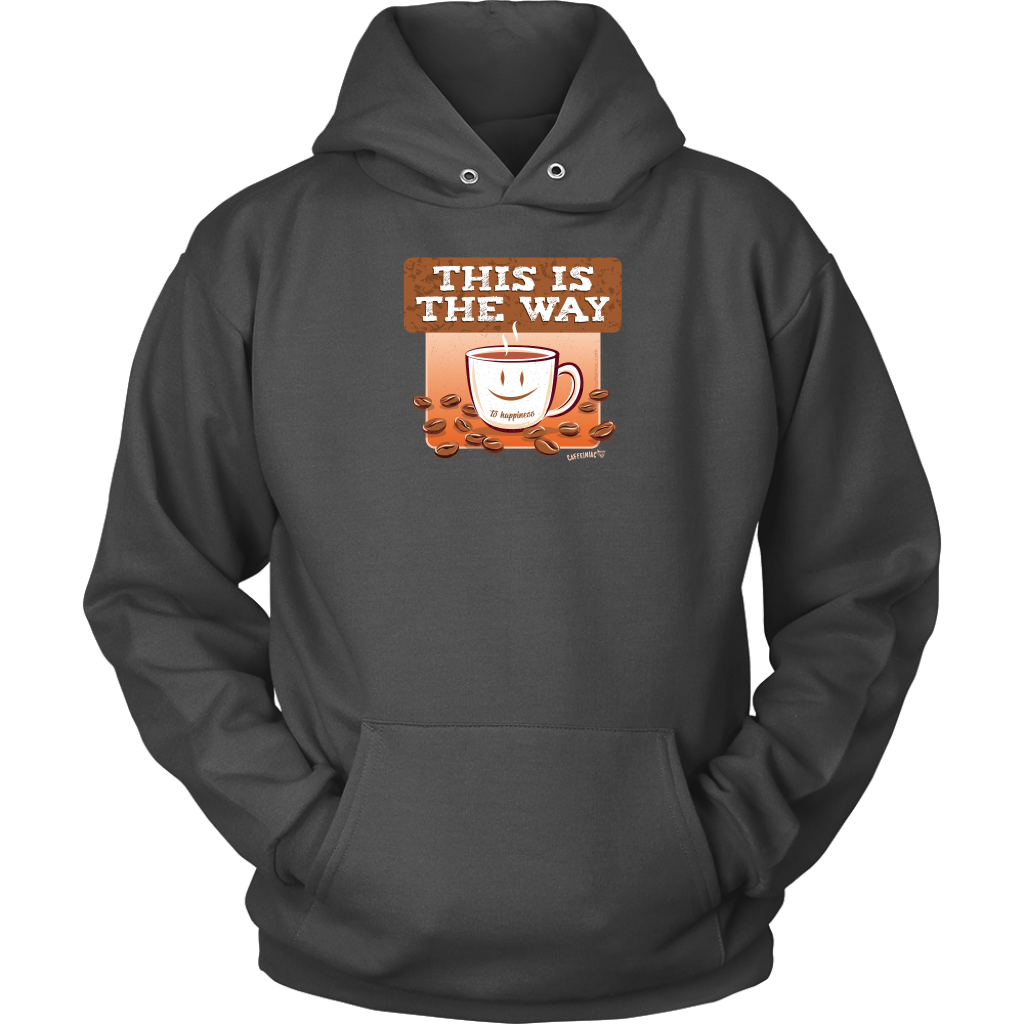 This is the Way - Unisex Hoodie