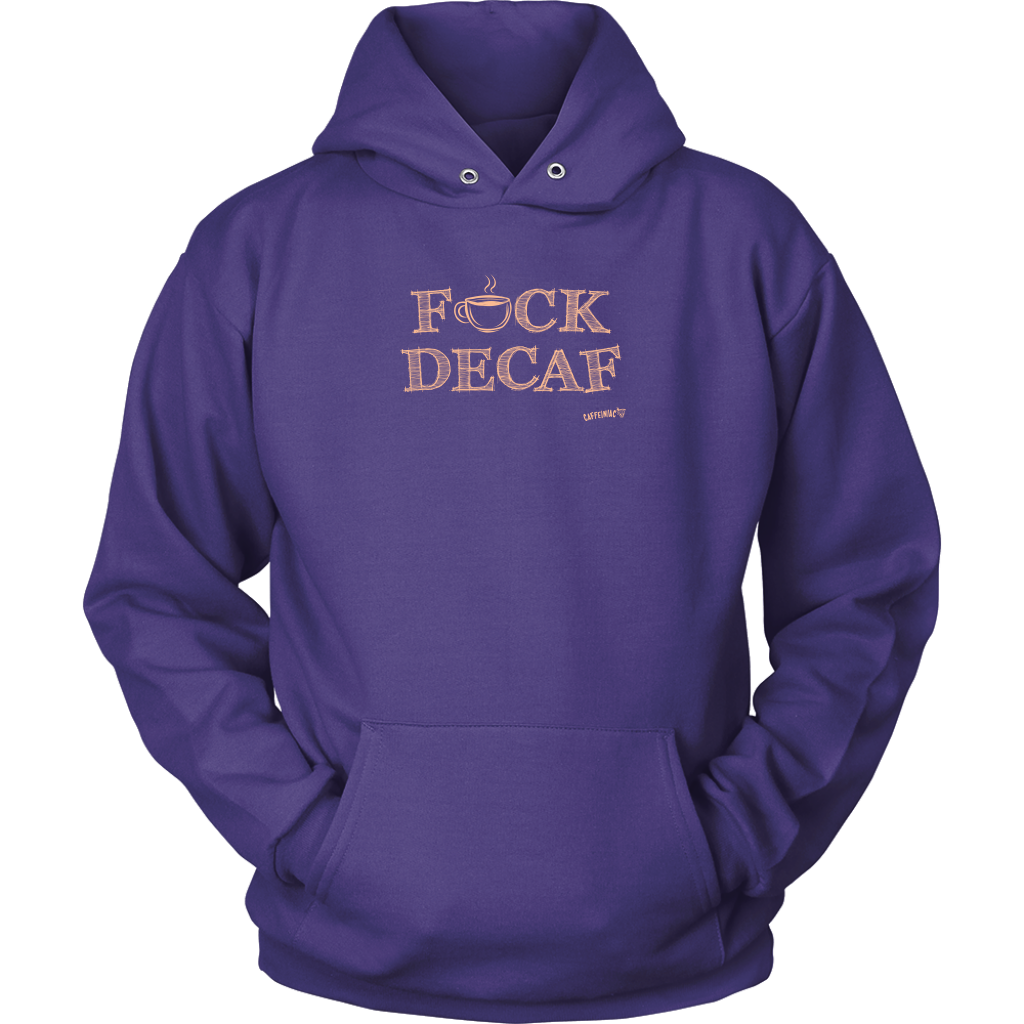 front view of a purple hoodie with the original Caffeiniac design F_CK DECAF on the front in tan ink