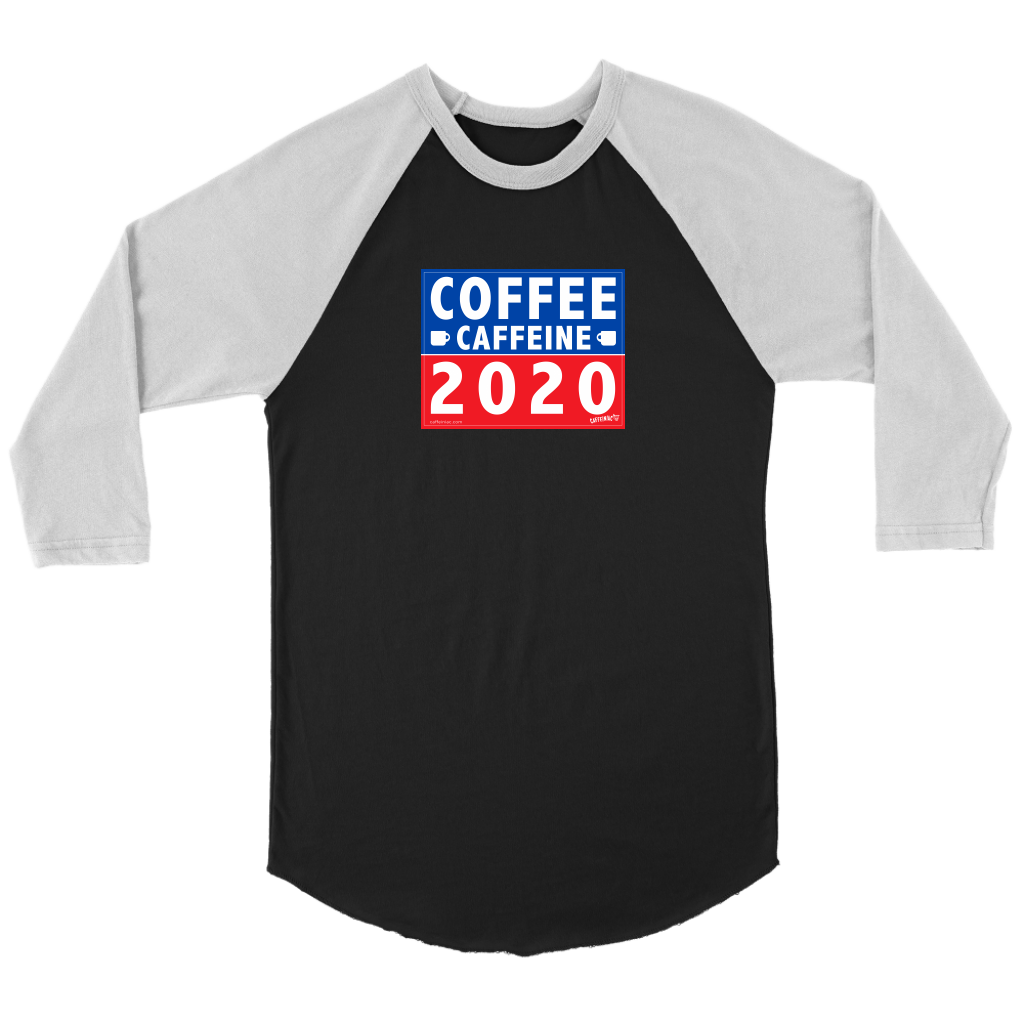 COFFEE CAFFEINE 2020 Raglan