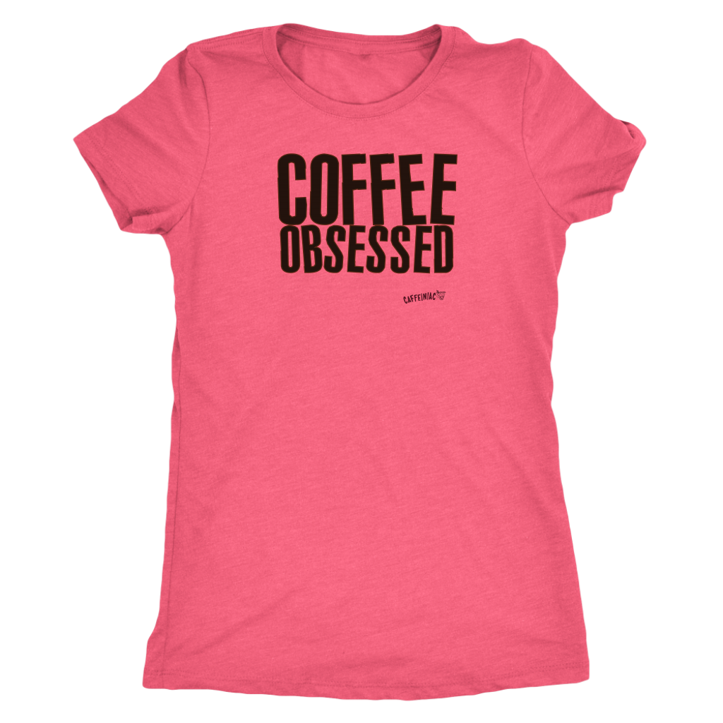 Coffee Obsessed Womens Triblend Shirt