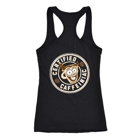 Image of Certified Caffeiniac - Next Level Racerback Tank