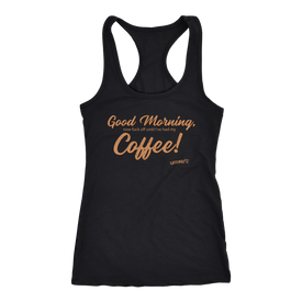 Good Morning...Coffee!